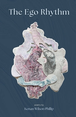 The Ego Rhythm by Phillip, Kenan Wilson