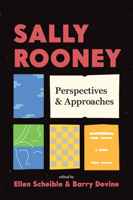 Sally Rooney: Perspectives and Approaches by Scheible, Ellen