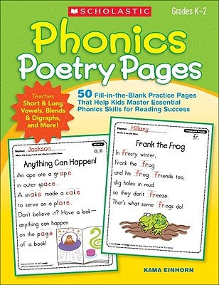 Phonics Poetry Pages: 50 Fill-In-The-Blank Practice Pages That Help Kids Master Essential Phonics Skills for Reading Success by Einhorn, Kama