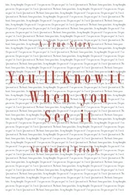 You'll Know It When You See It by Frisby, Nathaniel