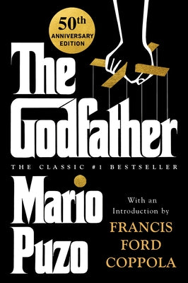 The Godfather: 50th Anniversary Edition by Puzo, Mario