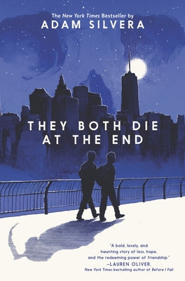 They Both Die at the End by Silvera, Adam