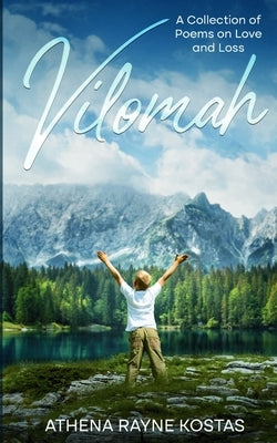 Vilomah by Kostas, Athena Rayne