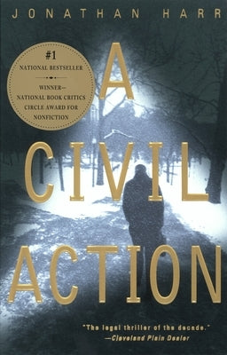 A Civil Action by Harr, Jonathan