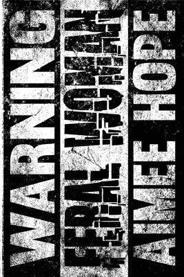 Feral Woman by Hope, Aimee