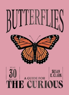 Butterflies by Clark, Susan E.