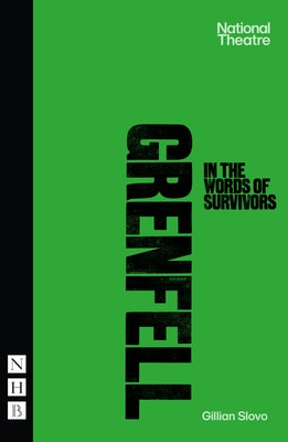 Grenfell: In the Words of Survivors by Slovo, Gillian