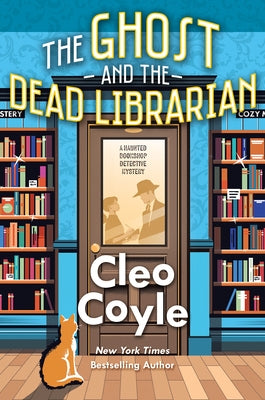 The Ghost and the Dead Librarian by Coyle, Cleo