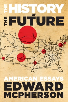 The History of the Future by McPherson, Edward