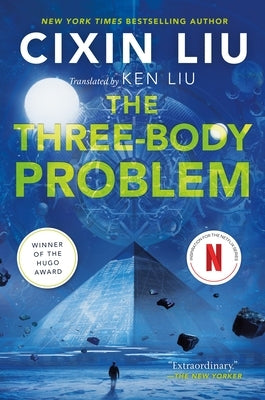 The Three-Body Problem by Liu, Cixin