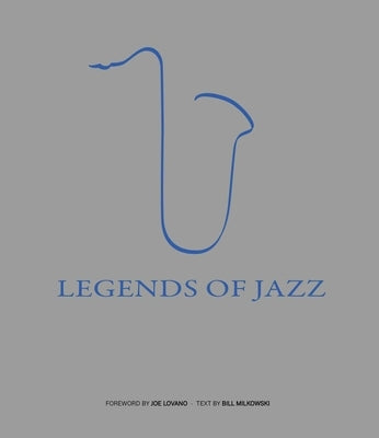 Legends of Jazz by Milkowski, Bill