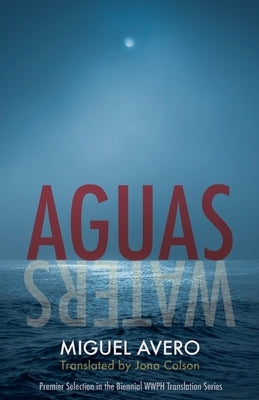 Aguas/Waters by Avero, Miguel