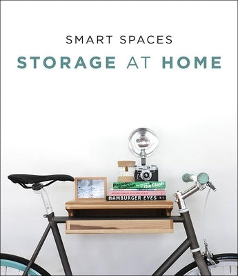 Smart Spaces: Storage Solutions at Home by Zamora, Francesc