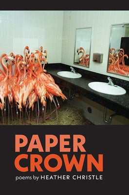 Paper Crown by Christle, Heather