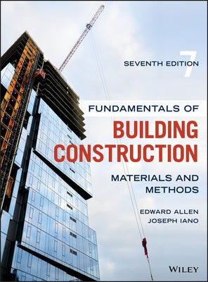 Fundamentals of Building Construction by Allen, Edward