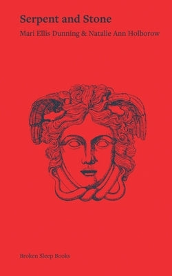 Serpent and Stone by Dunning, Mari Ellis