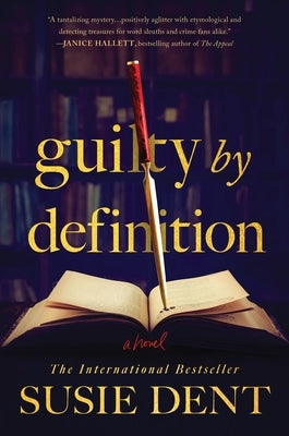 Guilty by Definition by Dent, Susie