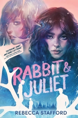 Rabbit & Juliet by Stafford, Rebecca