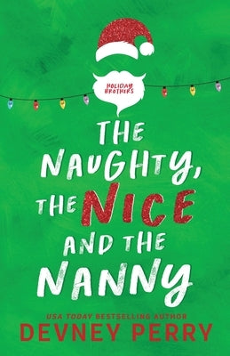 The Naughty, The Nice and The Nanny by Perry, Devney