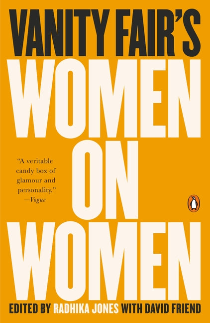 Vanity Fair's Women on Women by Jones, Radhika