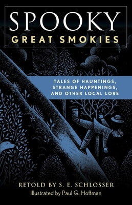Spooky Great Smokies by Schlosser, S. E.