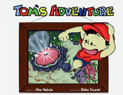 Tom's Adventure by Nebula, Max