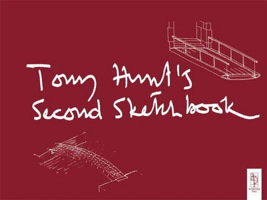 Tony Hunt's Second Sketchbook by Hunt, Tony