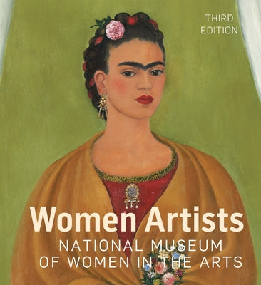Women Artists: The National Museum of Women in the Arts by National Museum of Women in the Arts