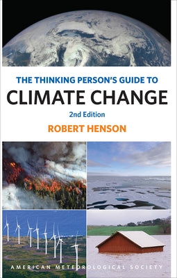 The Thinking Person's Guide to Climate Change: Second Edition by Henson, Robert