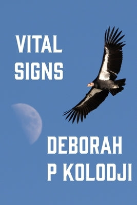 Vital Signs by Kolodji, Deborah P.