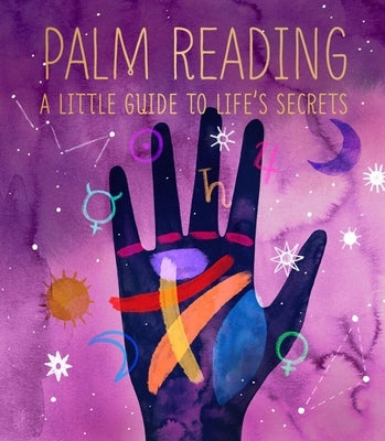 Palm Reading: A Little Guide to Life's Secrets by Fairchild, Dennis