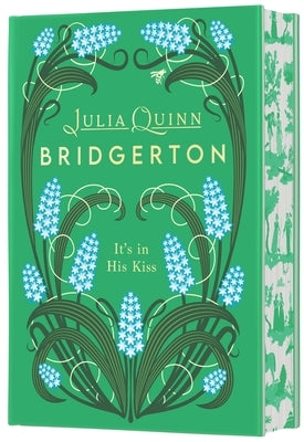 It's in His Kiss Deluxe Collector's Edition: Bridgerton by Quinn, Julia