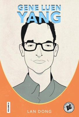 Gene Luen Yang by Dong, Lan
