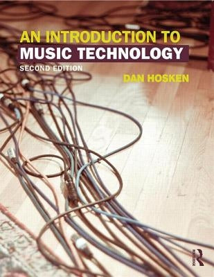 An Introduction to Music Technology by Hosken, Dan