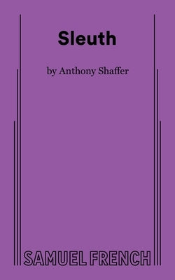 Sleuth by Shaffer, Anthony