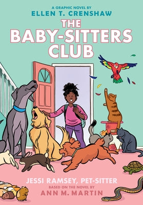 Jessi Ramsey, Pet-Sitter: A Graphic Novel (the Baby-Sitters Club #18) by Crenshaw, Ellen T.