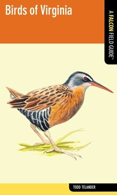 Falcon Guide: Birds of Virginia by Telander, Todd