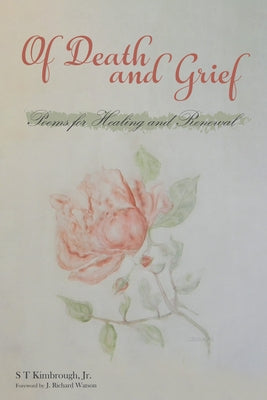 Of Death and Grief by Kimbrough, S. T., Jr.