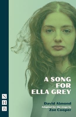 A Song for Ella Grey by Almond, David