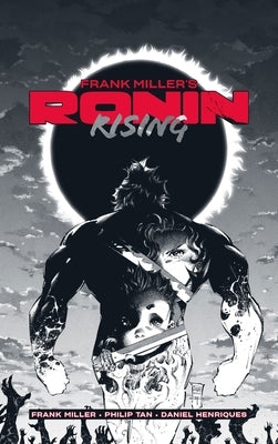 Frank Miller's Ronin Rising Manga Edition: Manga Edition by Miller, Frank