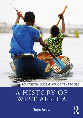 A History of West Africa by Falola, Toyin