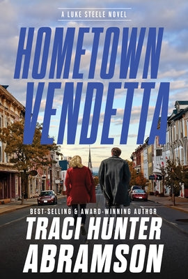 Hometown Vendetta by Abramson, Traci Hunter