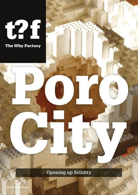 Porocity: Opening Up Solidity by Maas, Winy