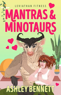 Mantras & Minotaurs by Bennett, Ashley
