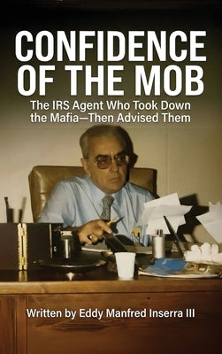 Confidence of The Mob by Inserra, Eddy Manfred