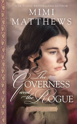 The Governess and the Rogue by Matthews, Mimi