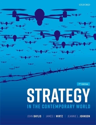 Strategy in the Contemporary World by Baylis, John