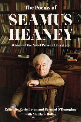 The Poems of Seamus Heaney by Heaney, Seamus