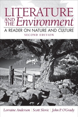 Literature and the Environment: A Reader on Nature and Culture by Anderson, Lorraine