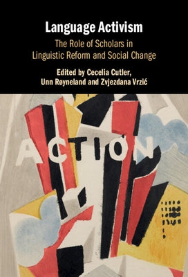 Language Activism by Cutler, Cecelia